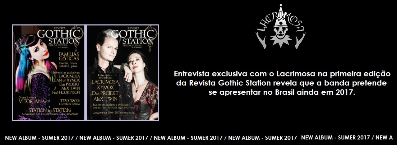 Revista Gothic Station: Primeira edição conta com entrevista exclusiva do Lacrimosa.